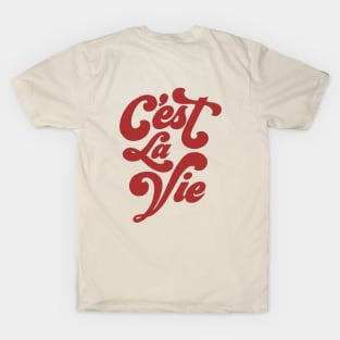 C’est la vie french quote T-Shirt